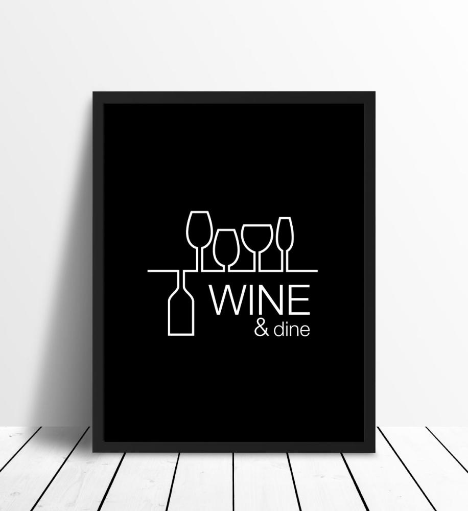 Wine & dine - Valge trÃ¼kk mustal taustal Plakat
