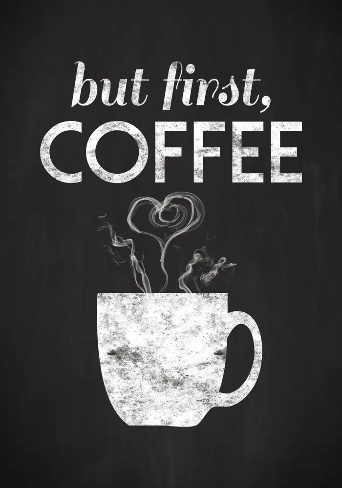 But first coffee - SvartmÃ¥lad Plakat