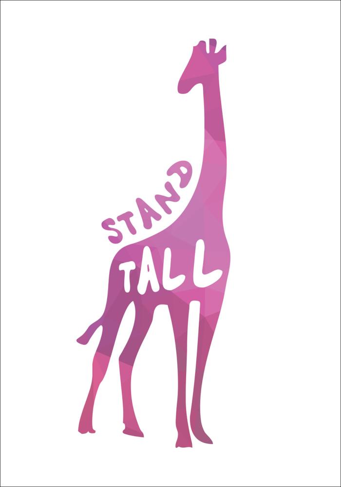 Giraffe stand tall - roosa Plakat